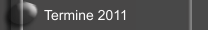 Termine 2011